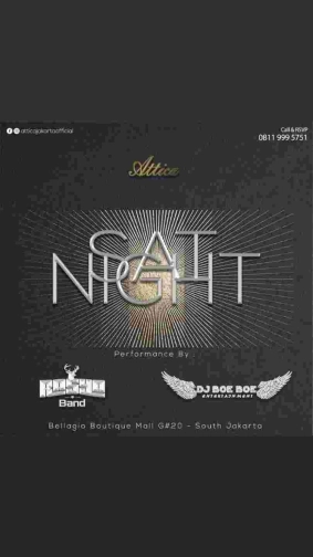 ATTICA JAKARTA - SAT NIGHT