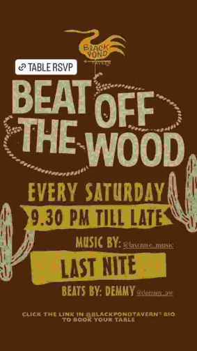 BLACK POND TAVERN JAKARTA - BEAT OFF THE WOOD