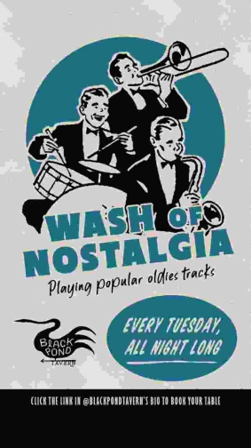 BLACK POND TAVERN JAKARTA - WASH OF NOSTALGIA