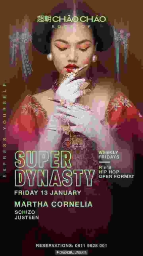 CHAO CHAO JAKARTA - SUPER DYNASTY