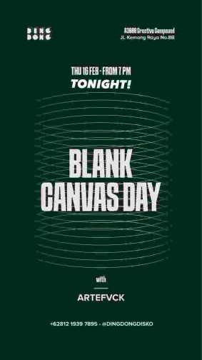 DING DONG DISCO JAKARTA - BLANK KANVAS DAY