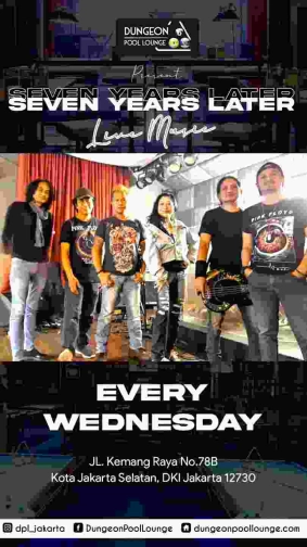 DUNGEON POOL LOUNGE JAKARTA - SEVEN YEARS LATER