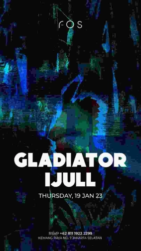 FOS JAKARTA - GLADIATOR IJULL