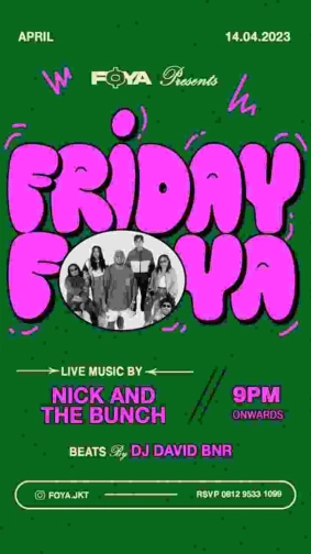 FOYA JAKARTA - FRIDAY FOYA