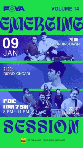 FOYA JAKARTA - VOLUME 14 EMERGING SESSION