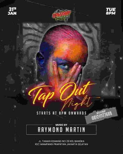 HOLEYSHIT JAKARTA - TAP OUT NIGHT