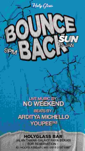 HOLY GLASS BEKASI - BOUNCE BACK