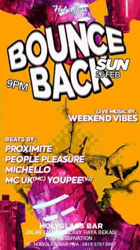 HOLY GLASS BEKASI - BOUNCE BACK