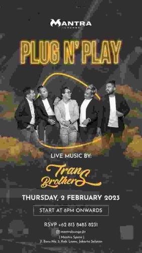 MANTRA LOUNGE JAKARTA - PLUG N’ PLAY