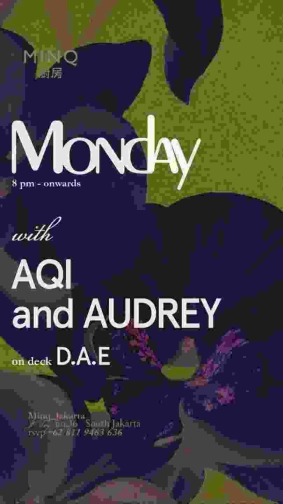 MINQ JAKARTA - MONDAY