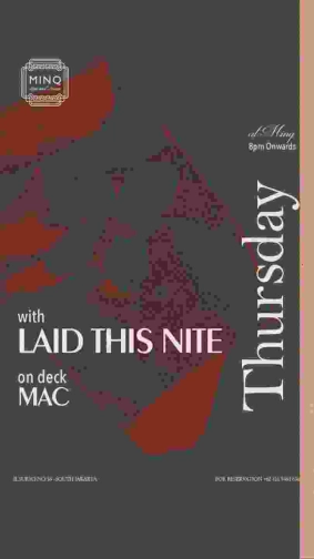 MINQ JAKARTA - LAID THIS NITE