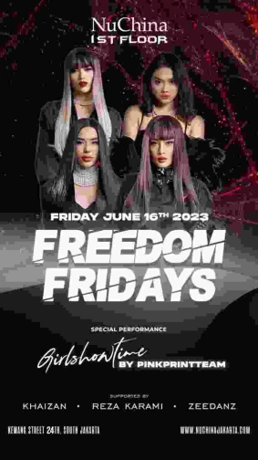 NU CHINA JAKARTA - FREEDOM FRIDAYS