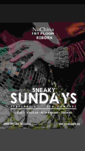 NU CHINA JAKARTA - SNEAKY SUNDAYS