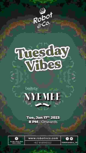 ROBOT & CO JAKARTA - TUESDAY VIBES