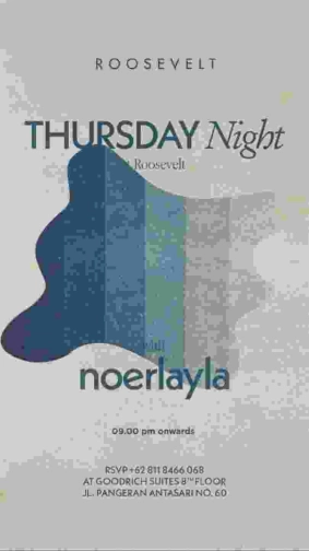ROOSEVELT JAKARTA - THURSDAY NIGHT