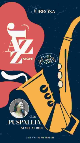SUBROSA JAKARTA - THURSDAY JAZZ NIGHT