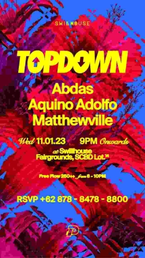 THE SWILL HOUSE JAKARTA - TOP DOWN