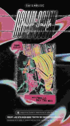 THE SWILL HOUSE JAKARTA - DOWN SOUTH