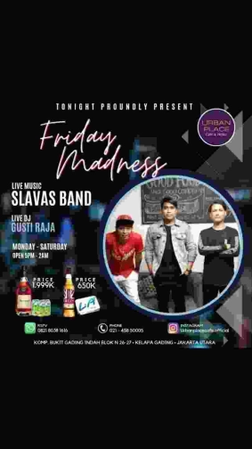 URBAN PLACE JAKARTA - FRIDAY MADNESS