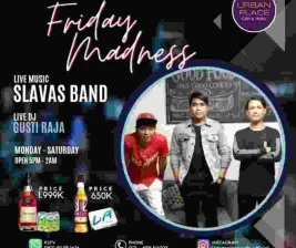 URBAN PLACE JAKARTA  FRIDAY MADNESS