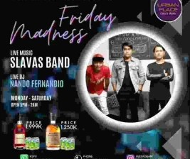 URBAN PLACE JAKARTA  FRIDAY MADNESS
