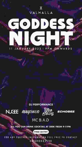 VALHALLA JAKARTA - GODDESS NIGHT