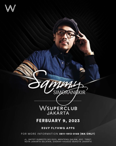W SUPERCLUB JAKARTA - SAMMY SIMORANGKIR