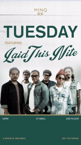 MINQ JAKARTA - TUESDAY