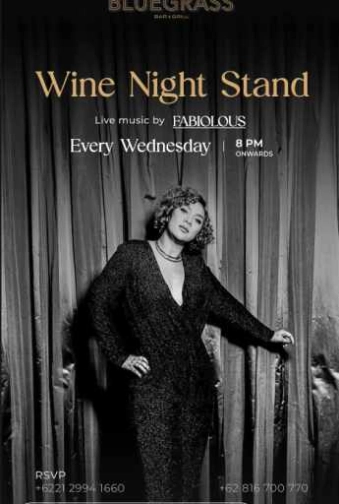 BLUEGRASS SETIABUDI JAKARTA - WINE NIGHT STAND