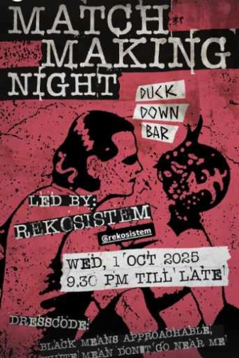 DUCK DOWN GUNAWARMAN JAKARTA - MATCHMAKING NIGHT
