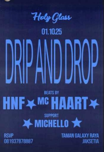 HOLY GLASS BEKASI - DRIP AND DROP