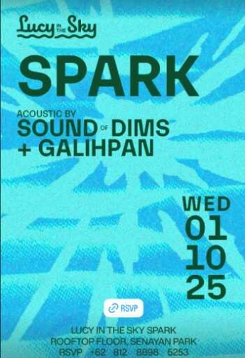 LUCY IN THE SKY SPARK SENAYAN JAKARTA - WEDNESDAY