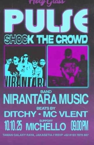 HOLY GLASS BEKASI - PULSE SHOCK THE CROWD