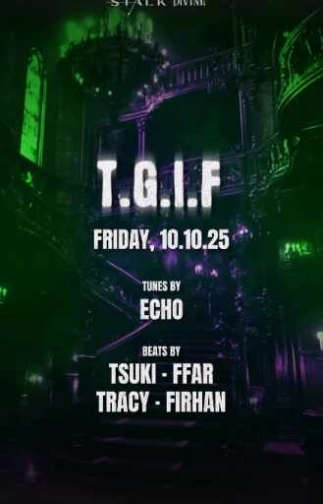 STALK SCBD JAKARTA - T.G.I.F