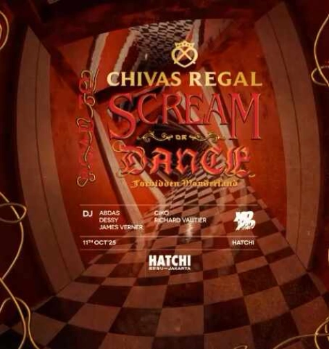 HATCHI PONDOK INDAH JAKARTA - CHIVAS REGAL SCREAM DANCER