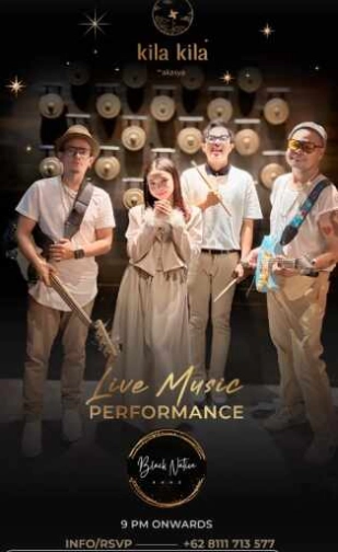 KILA KILA SCBD JAKARTA - SATURDAY