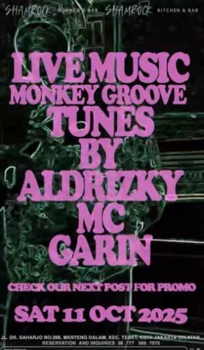 SHAMROCK TEBET JAKARTA - SATURDAY