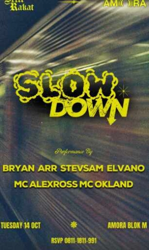 AMORA BLOK M JAKARTA - SLOW DOWN