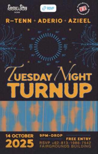 LUCY IN THE SKY SCBD JAKARTA - TUESDAY NIGHT TURNUP