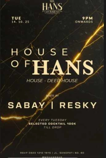MR HANS BAR SENOPATI - HOUSE OF HANS