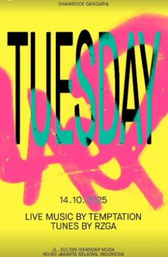 SHAMROCK GANDARIA JAKARTA - TUESDAY