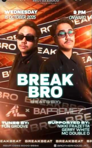 THE BROTHERHOOD GUNAWARMAN JAKARTA - BREAK BRO