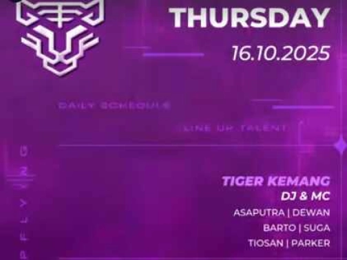 GOLDEN TIGER KEMANG JAKARTA - THURSDAY