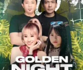 GRAND EAGLE JAKARTA  GOLDEN NIGHT