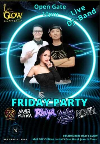 LETS GLOW (PGC) KTV LOUNGE BAR JAKARTA - FRIDAY PARTY