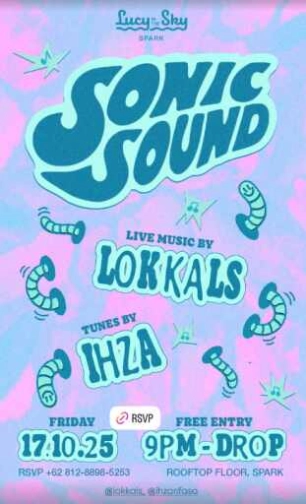 LUCY IN THE SKY SPARK JAKARTA - SONIC SOUND