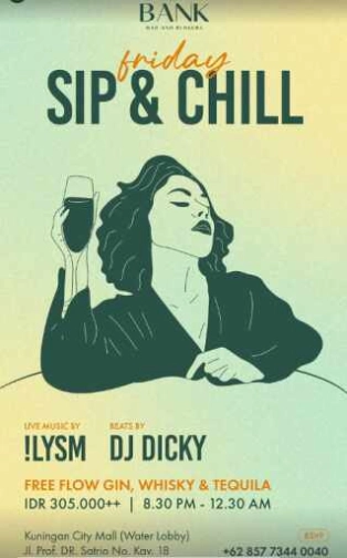 THE BANK JAKARTA - SIP & CHILL