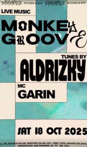 SHAMROCK TEBET JAKARTA - MONKEY GROOVE