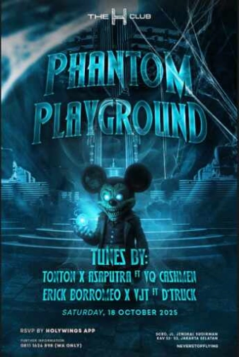 THE H CLUB SCBD JAKARTA - PHANTOM PLAYGROUND