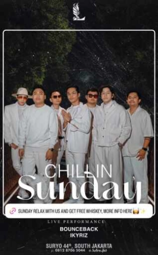 LUFRE JAKARTA - CHILL IN SUNDAY